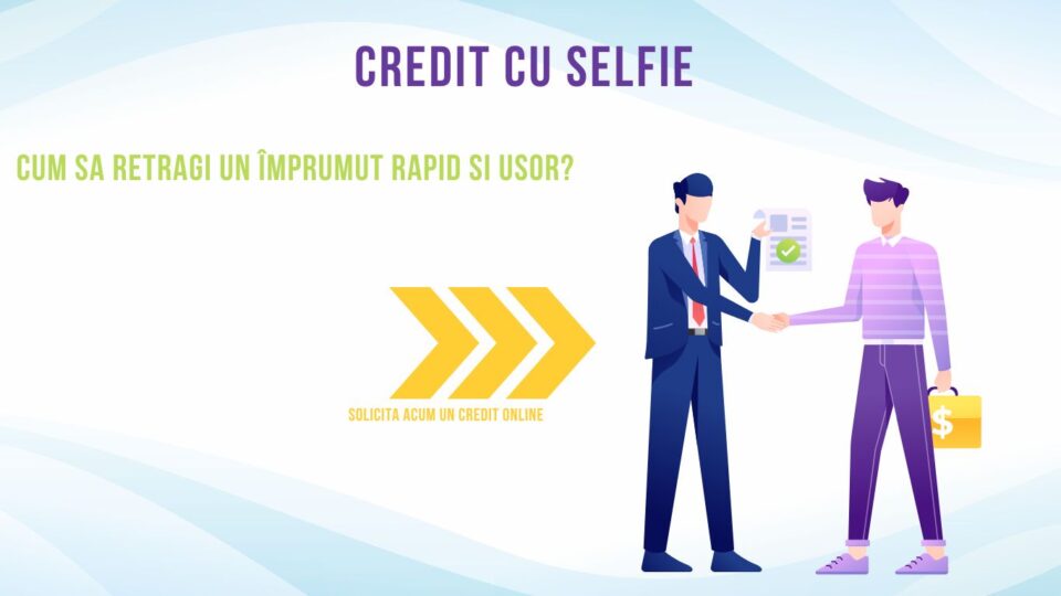 Credit cu selfie