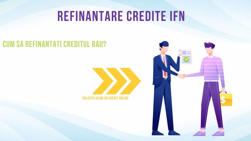 Refinantare credite IFN